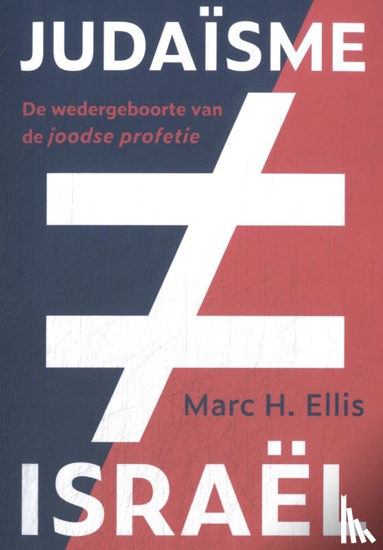 Ellis, Marc - Judaisme ≠ Israël