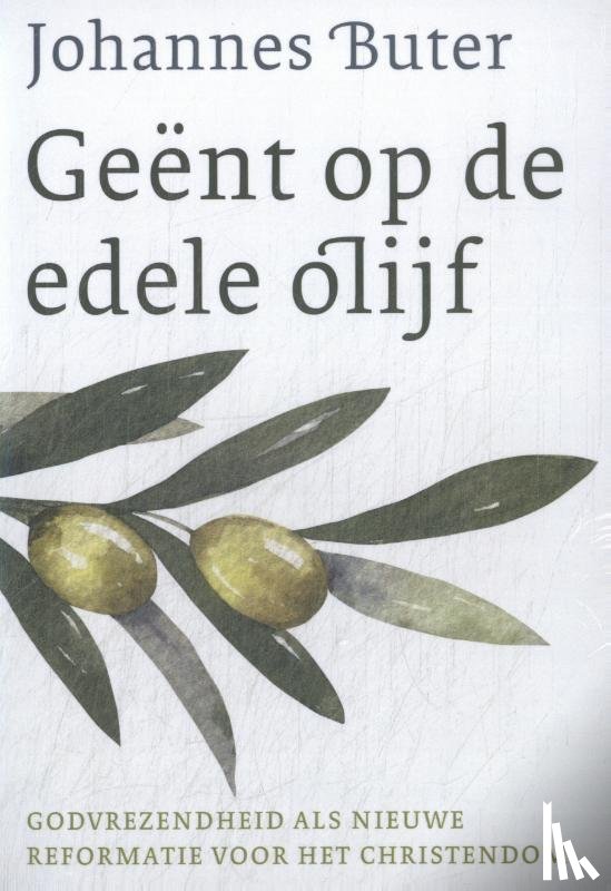 Buter, Johannes - Geent op de edele olijf - Set (deel 1 en 2)