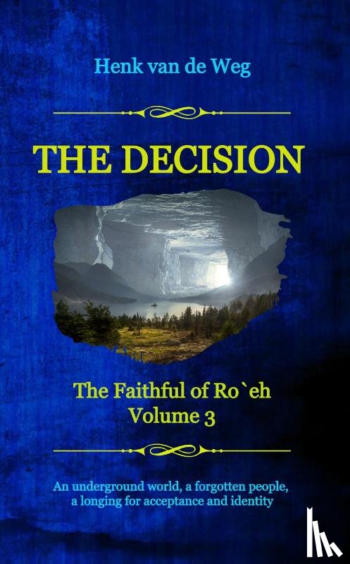Weg, Henk van de - The Decision