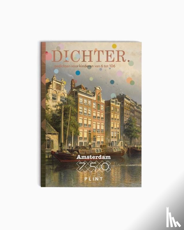DICHTER., De Dichters van - DICHTER. Amsterdam 750 (set van 5)