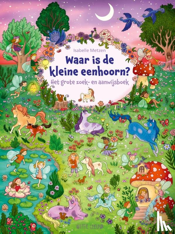 Metzen, Isabelle - Waar is de kleine eenhoorn?