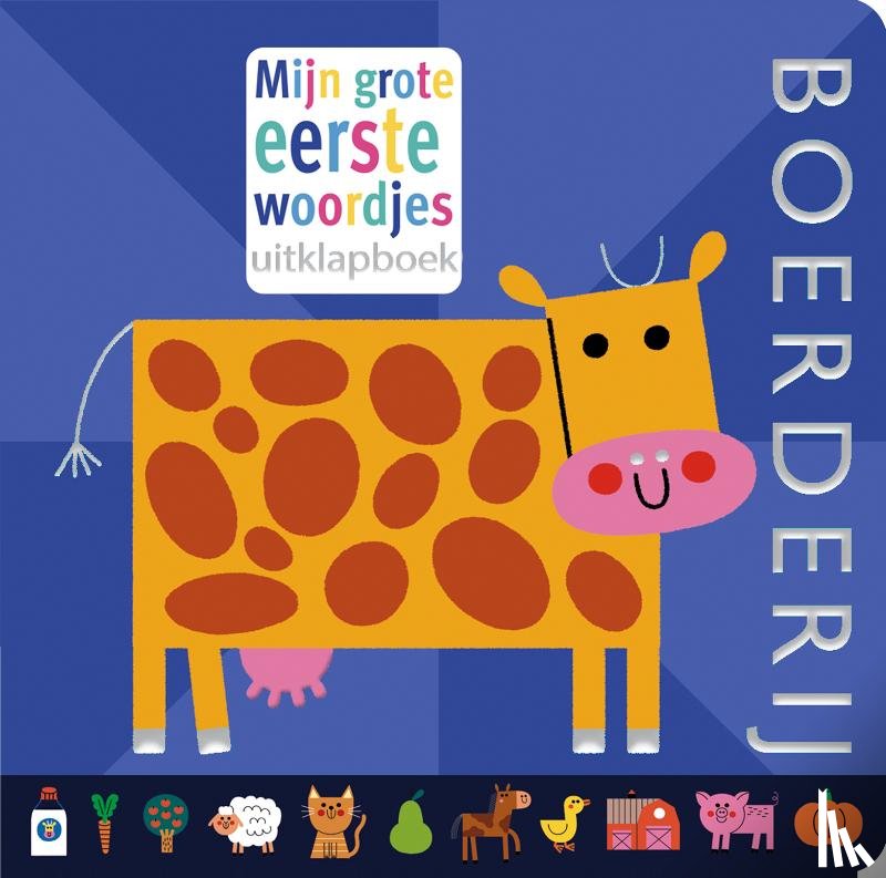 Bellón, Teresa - Mijn grote eerste woordjes uitklapboek - Boerderij