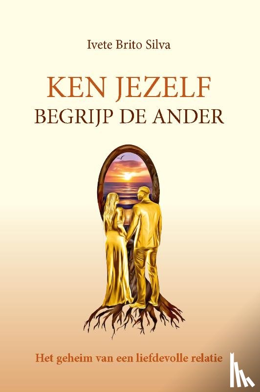 Brito Silva, Ivete - Ken jezelf, begrijp een ander