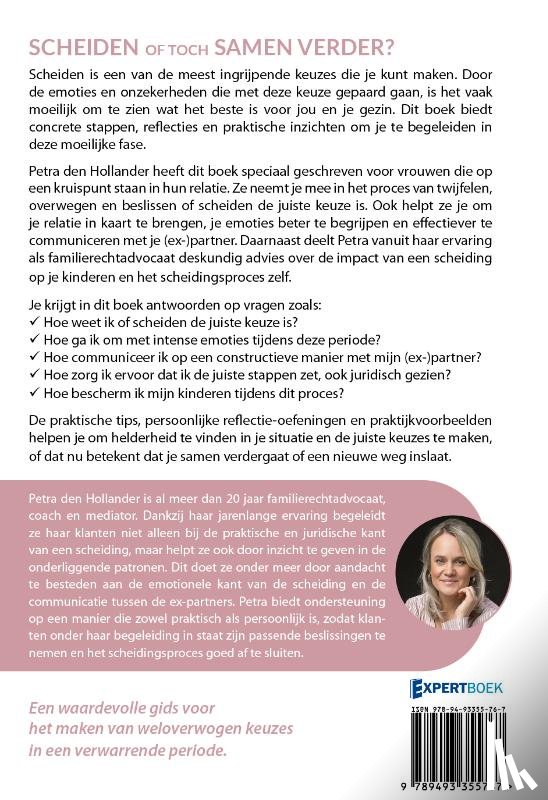 Hollander, Petra den - SCHEIDEN OF TOCH SAMEN VERDER?