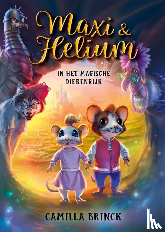 Brinck, Camilla - Maxi & Helium in het magische Dierenrijk