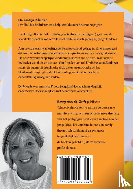 Grift, Betsy van de - De lastige kleuter
