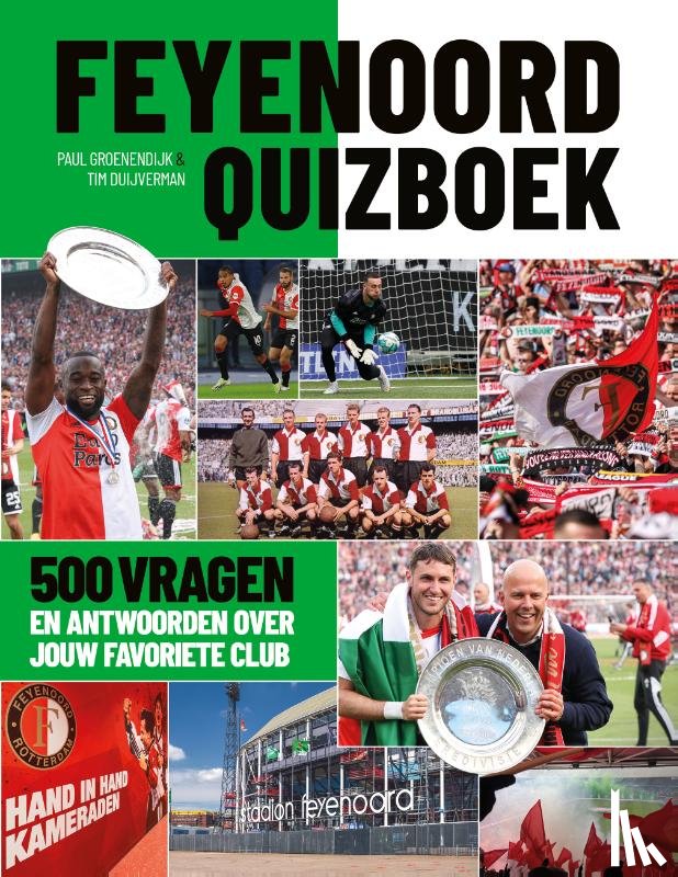 Groenendijk, Paul, Duijverman, Tim - Feyenoord Quizboek