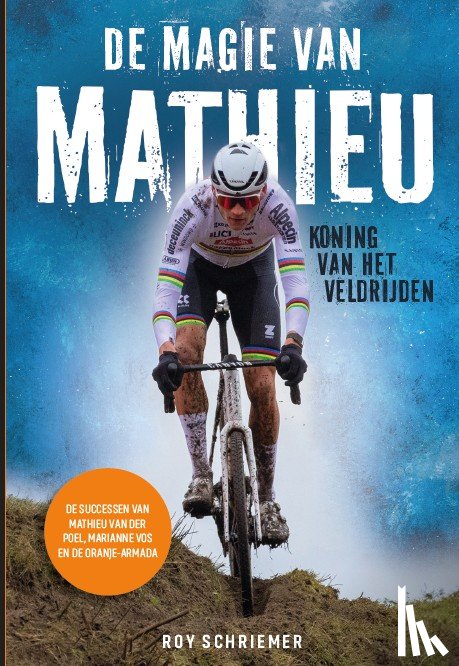 Schriemer, Roy - De magie van Mathieu
