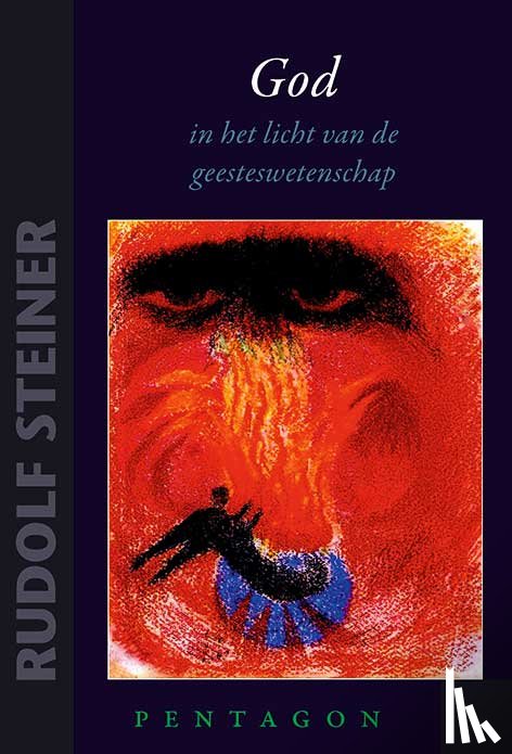 Steiner, Rudolf - God – in het licht van de geesteswetenschap