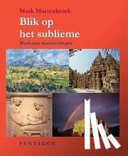 Mastenbroek, Mark - Blik op het sublieme