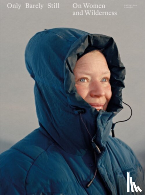 Lemblé, Catherine - Only Barely Still