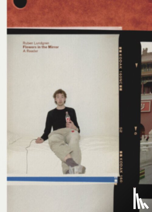 Lundgren, Ruben - Flowers in the Mirror: A Reader