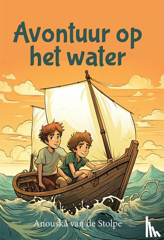 Stolpe, Anouska van de - Avontuur op het water