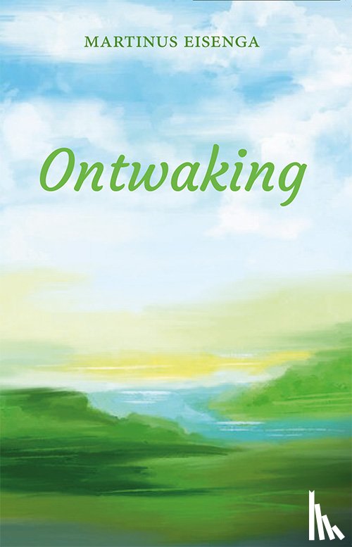 Eisenga, Martinus - Ontwaking