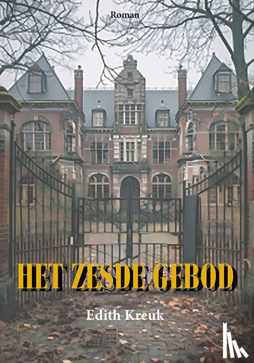 Kreuk, Edith - Het zesde gebod