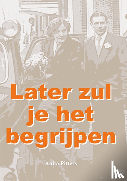 Pitters, Anita - Later zul je het begrijpen