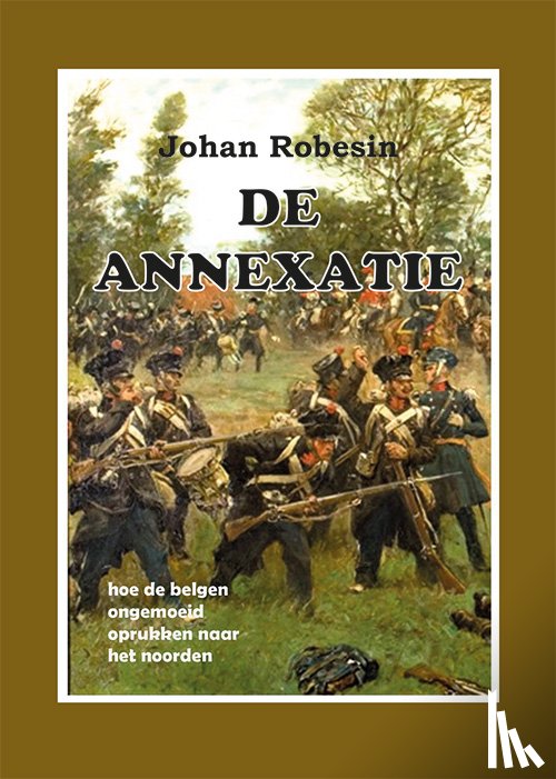 Robesin, Johan - de annexatie