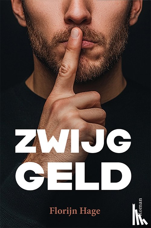 Hage, Florijn - Zwijggeld