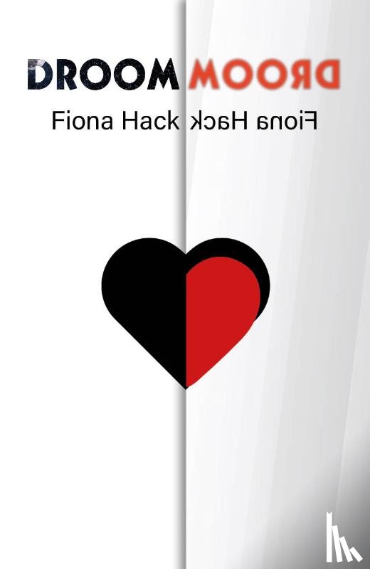 Hack, Fiona - Droommoord