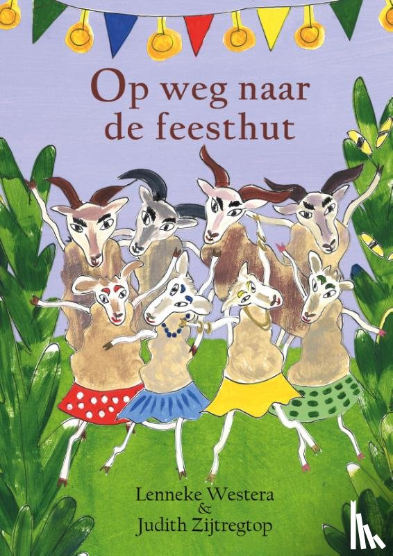 Westera, Lenneke - Op weg naar de feesthut
