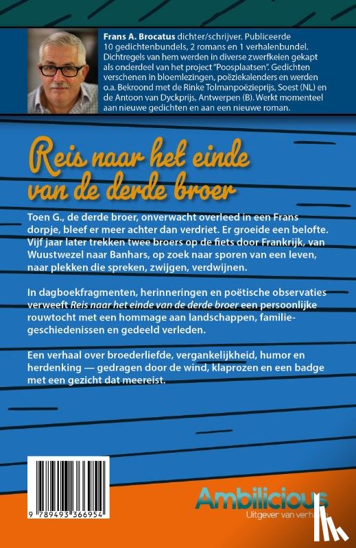 Brocatus, Frans A. - Reis naar het einde van de derde broer
