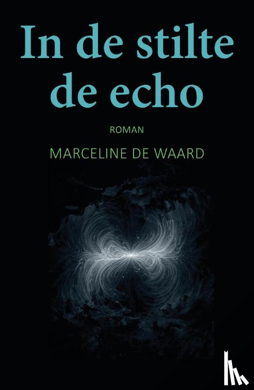 Waard, Marceline de - In de stilte de echo