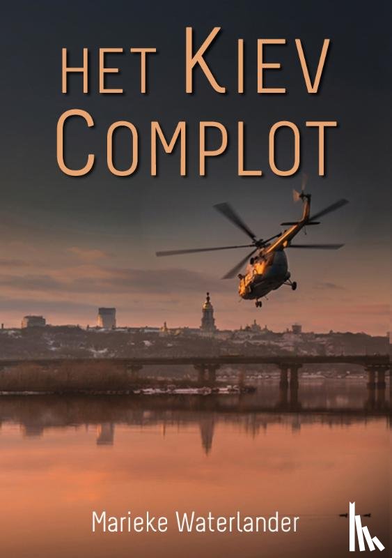 Waterlander, Marieke - Het Kiev-complot