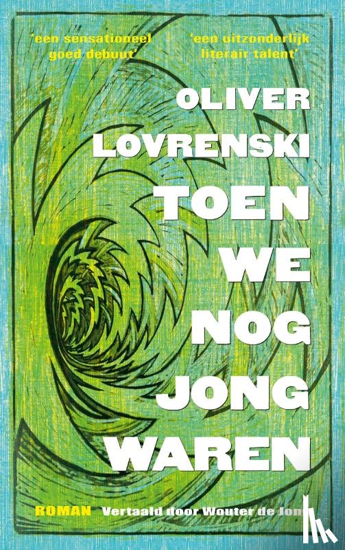 Lovrenski, Oliver - Toen we nog jong waren