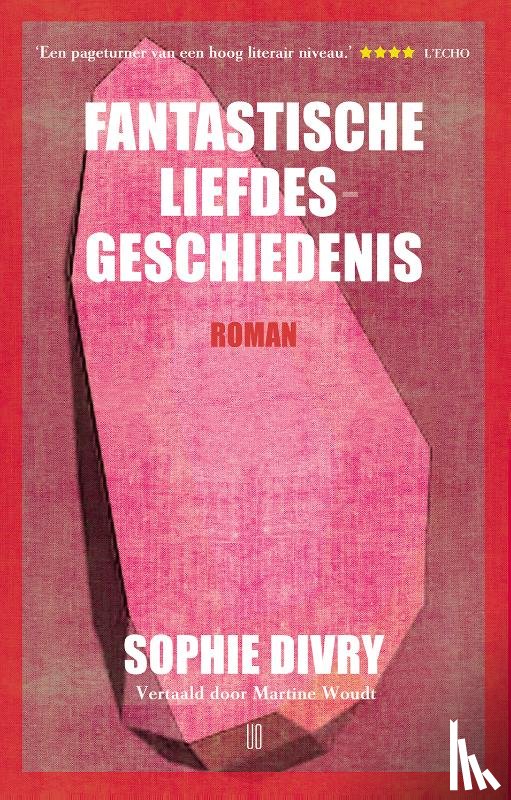 Divry, Sophie - Fantastische liefdesgeschiedenis