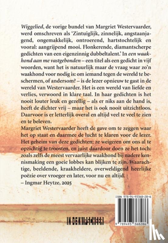 Westervaarder, Margriet - Een waakhond aan me vastgebonden