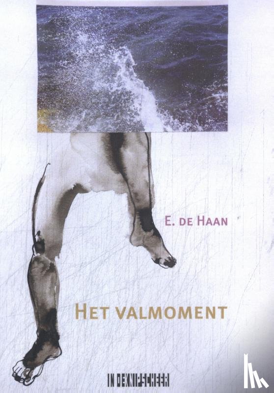 Haan, E. de - Het valmoment