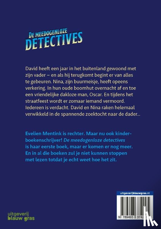 Mentink, Evelien - De meedogenloze detectives