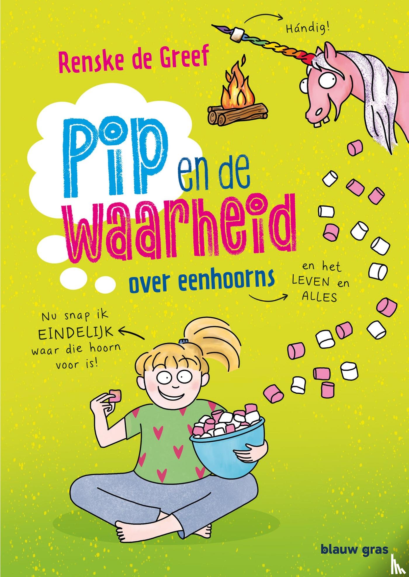Greef, Renske de - Pip en de waarheid over eenhoorns