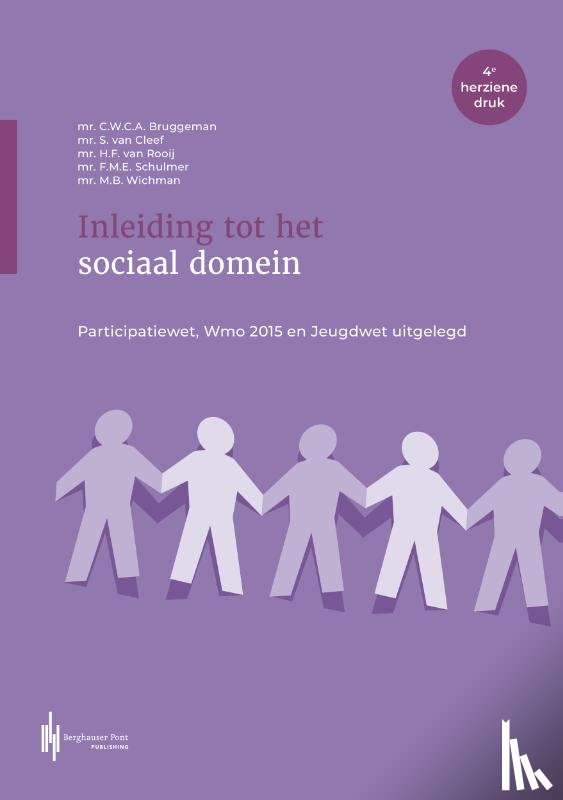 Bruggeman, Kees-Willem, Cleef, Stijn van, Rooij, Hans van, Schulmer, Frank, Wichman, Marie-Claire - Inleiding tot het sociaal domein