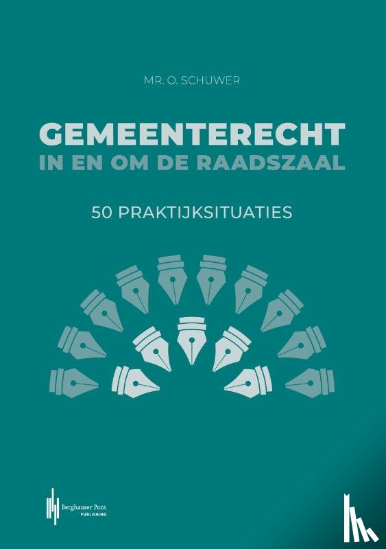Schuwer, Olaf - Gemeenterecht in en om de raadszaal