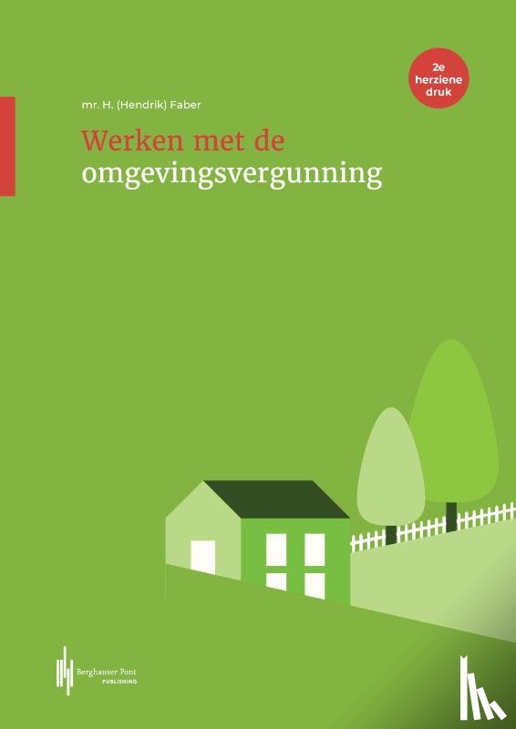 Faber, Hendrik - Werken met de omgevingsvergunning