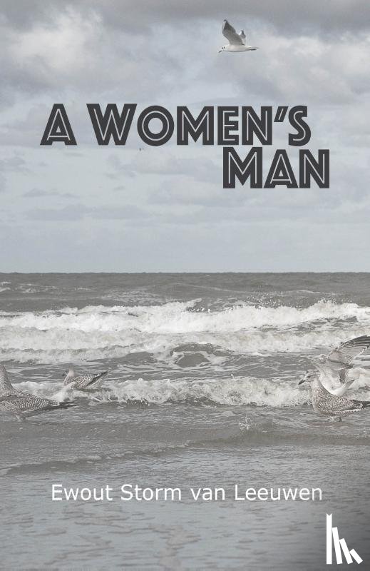 Storm van Leeuwen, Ewout - A Women's Man