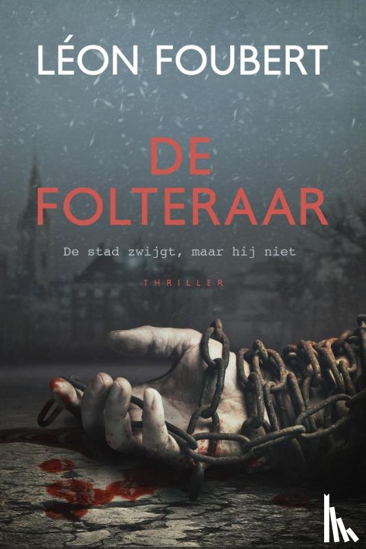 Foubert, Léon - De folteraar