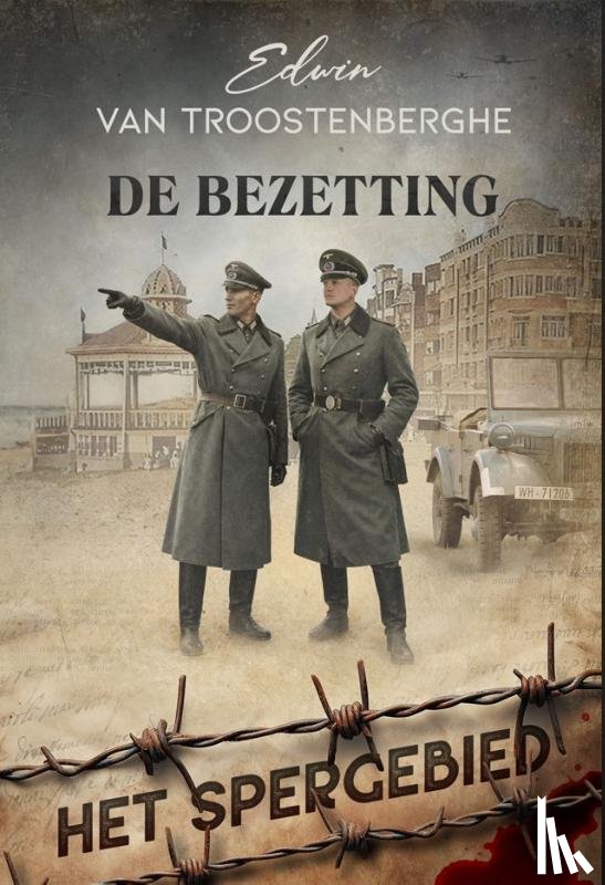 Van Troostenberghe, Edwin - De bezetting