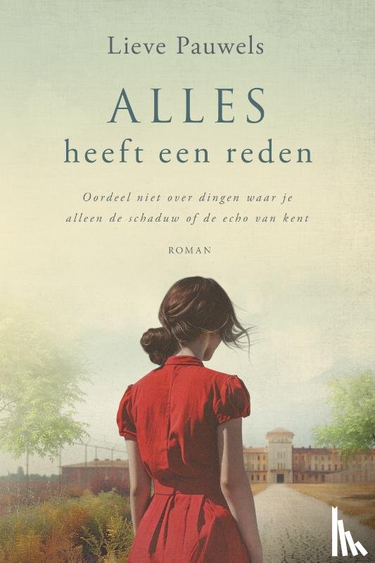 Pauwels, Lieve - Alles heeft een reden
