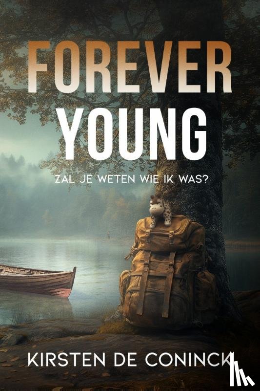 De Coninck, Kirsten - Forever Young
