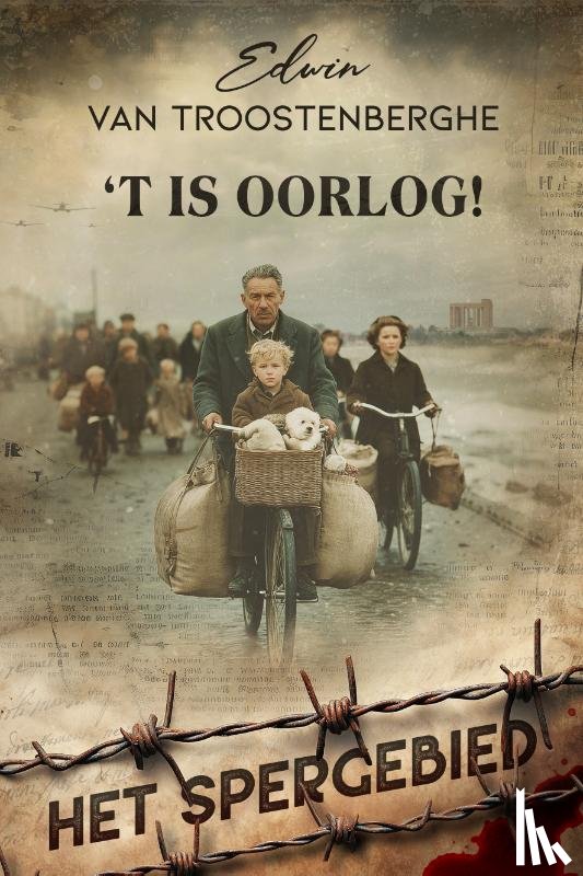 Van Troostenberghe, Edwin - 't Is oorlog
