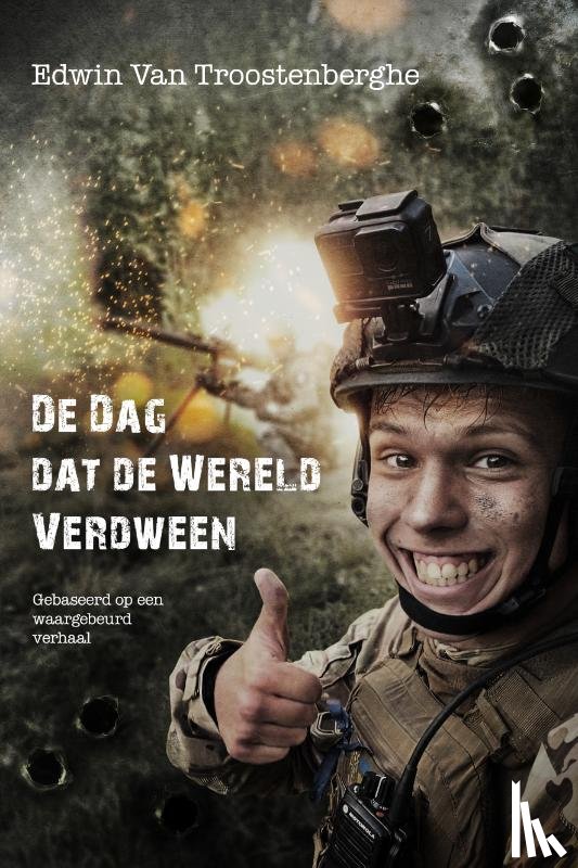 Van Troostenberghe, Edwin - De dag dat de wereld verdween