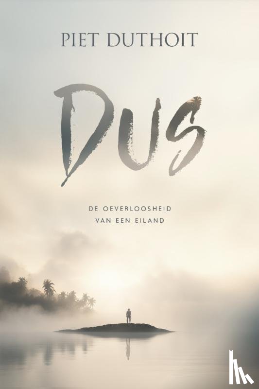 Duthoit, Piet - Dus