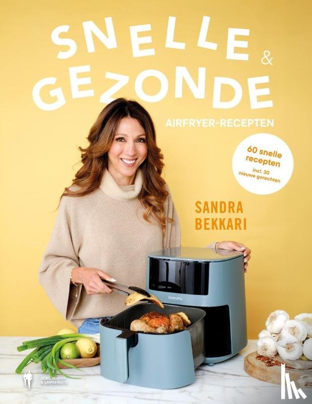 Bekkari, Sandra - Snelle & gezonde airfryer recepten