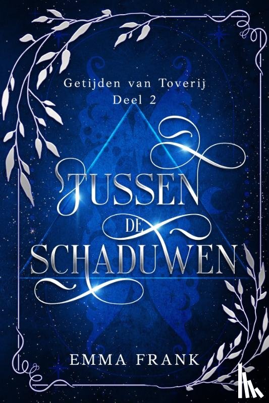 Frank, Emma - Tussen de Schaduwen