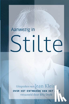 Klein, Jean - Aanwezig in stilte