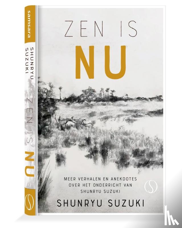 Suzuki, Shunryu - Zen is NU