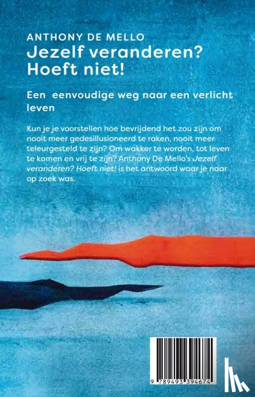 Mello, Anthony de - Jezelf veranderen? Hoeft niet!