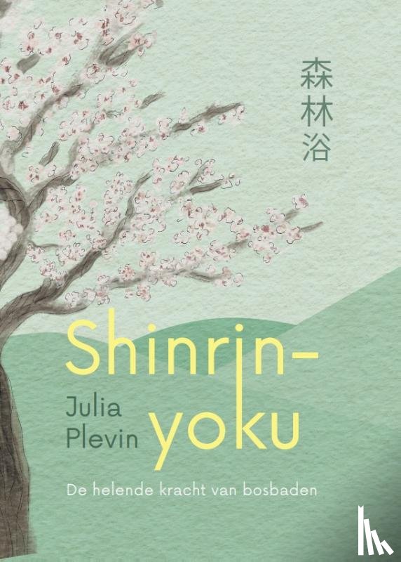 Plevin, Julia - Shinrin-yoku